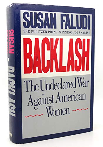 cover image Backlash: The Undeclared War Against Women