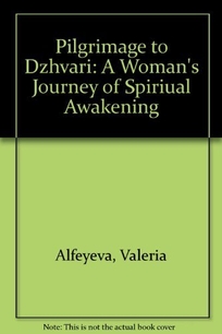 Pilgrimage to Dzhvari: A Woman's Journey of Spiritual Awakening