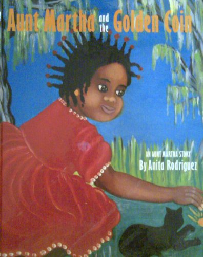 cover image Aunt Martha and the Golden Coi