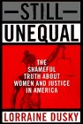 cover image Still Unequal: The Shameful Truth about Women and Justice in America