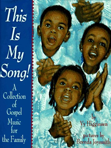 cover image This Is My Song: A Collection of Gospel Music for the Family