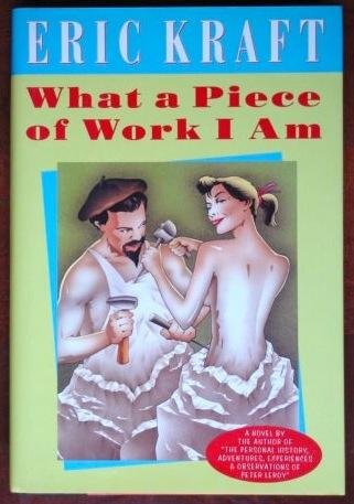 cover image What a Piece of Work I Am