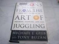 Lessons from the Art of Juggling: How to Achieve Your Full Potential in Business