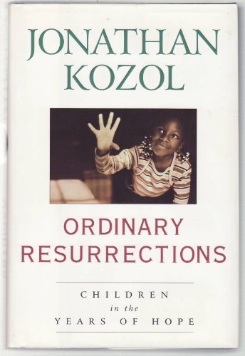 cover image Ordinary Resurrections: Children in the Years of Hope