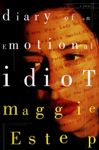Diary of an Emotional Idiot