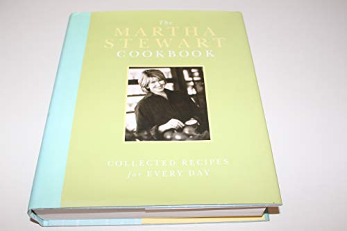 cover image The Martha Stewart Cookbook: Collected Recipes for Every Day