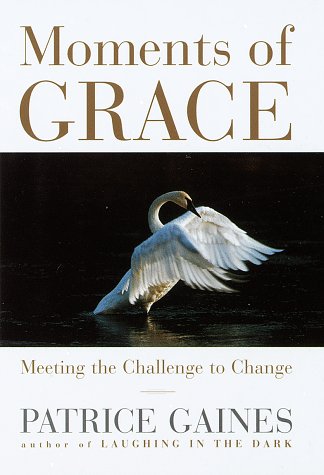 cover image Moments of Grace: Meeting the Challenge to Change