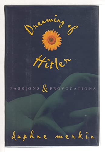 cover image Dreaming of Hitler: Passions and Provocations