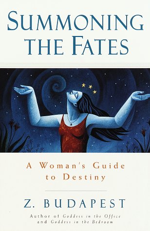 cover image Summoning the Fates: A Woman's Guide to Destiny