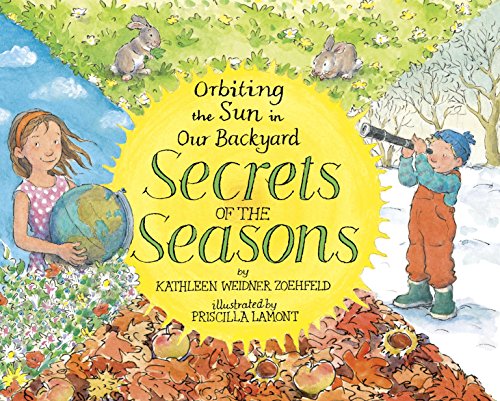 cover image Secrets of the Seasons: Orbiting the Sun in Our Backyard
