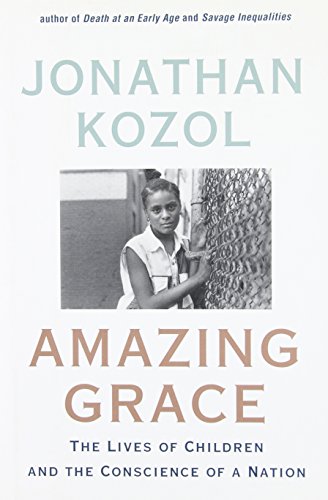 cover image Amazing Grace: The Lives of Children and the Conscience of a Nation