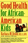 cover image Good Health for African-American Kids