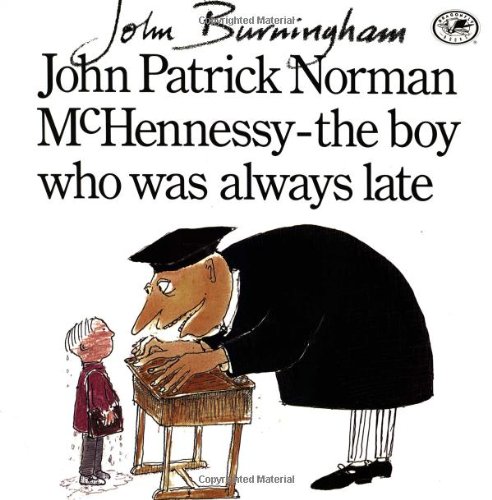 cover image John Patrick Norman McHennessy: The Boy Who Was Always Late