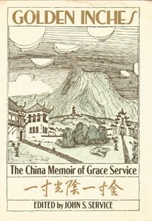 cover image Golden Inches: The China Memoir of Grace Service