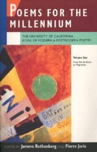 cover image Poems for the Millennium: The University of California Book of Modern and Postmodern Poetry. Volume One: From Fin-de-Sia?cle to Negritude