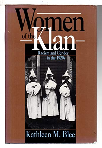 cover image Women of the Klan: Racism and Gender in the 1920s