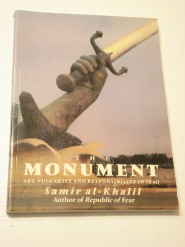 cover image The Monument: Art, Vulgarity, and Responsibility in Iraq