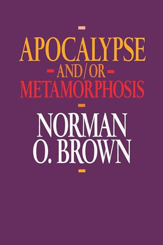 cover image Apocalypse And/Or Metamorphosis