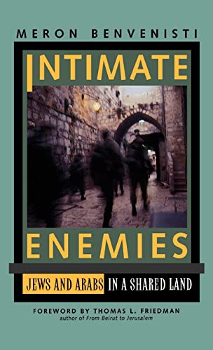 cover image Intimate Enemies: Jews and Arabs in a Shared Land