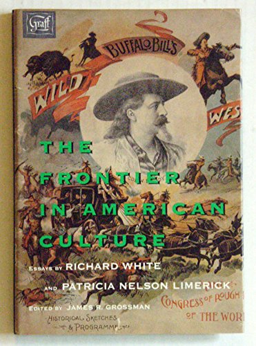 cover image The Frontier in American Culture: An Exhibition at the Newberry Library, August 26, 1994 - January 7, 1995