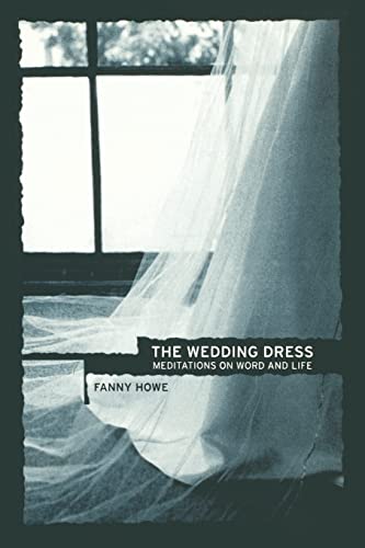 cover image The Wedding Dress: Meditations on Word and Life