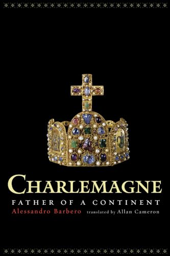 cover image CHARLEMAGNE: Father of a Continent