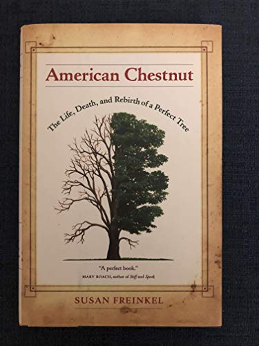 cover image American Chestnut: The Life, Death, and Rebirth of a Perfect Tree