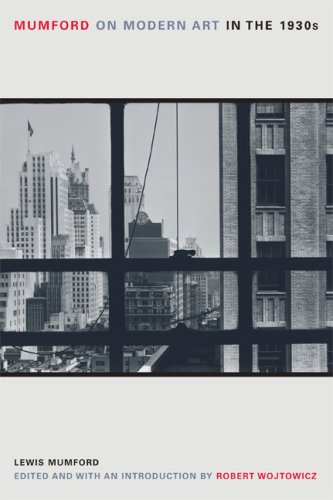 cover image Mumford on Modern Art in the 1930s