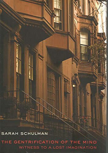 cover image The Gentrification of the Mind: Witness to a Lost Imagination