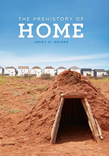 cover image The Prehistory of Home