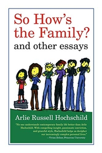 So How's the Family?: And Other Essays