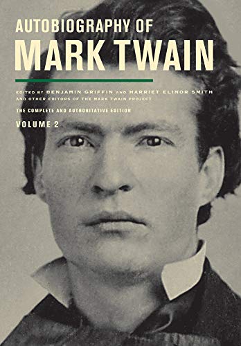 cover image Autobiography of Mark Twain, Volume 2: The Complete and Authoritative Edition