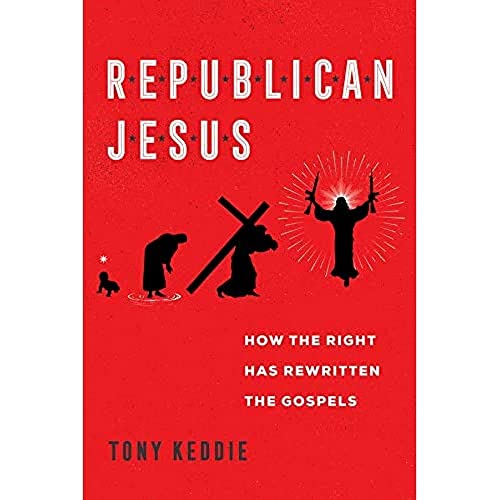 cover image Republican Jesus: How the Right has Rewritten the Gospels