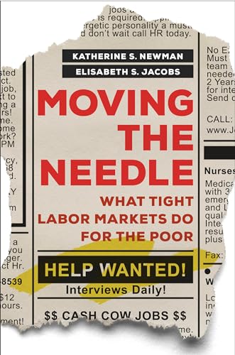 cover image Moving the Needle: What Tight Labor Markets Do for the Poor 