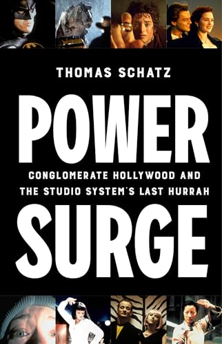cover image Power Surge: Conglomerate Hollywood and the Studio System’s Last Hurrah