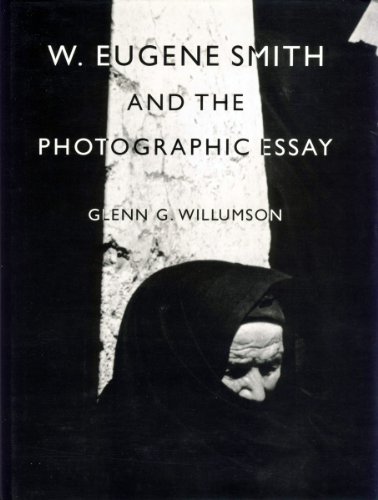 cover image W. Eugene Smith and the Photographic Essay