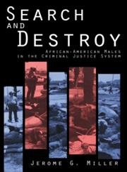 cover image Search and Destroy: African-American Males in the Criminal Justice System