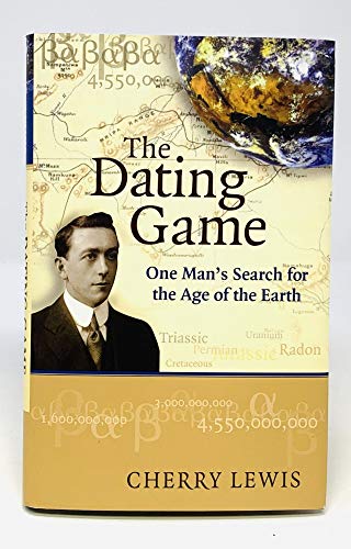 cover image The Dating Game: One Man's Search for the Age of the Earth