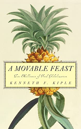 cover image A Movable Feast: Ten Millennia of Food Globalization