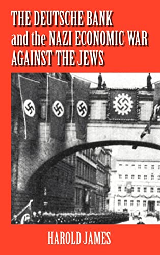 cover image THE DEUTSCHE BANK AND THE NAZI ECONOMIC WAR AGAINST THE JEWS