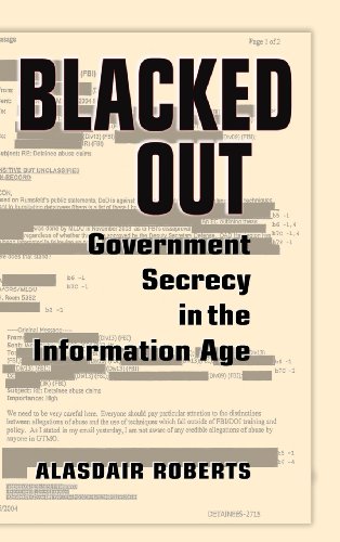 cover image Blacked Out: Government Secrecy in the Information Age