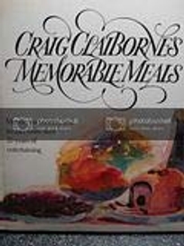 Craig Claiborne's Memorable Meals