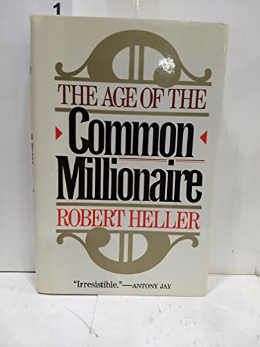cover image The Age of the Common Millionaire