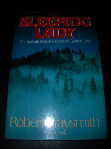 cover image The Sleeping Lady: The Trailside Murders Above the Golden Gate