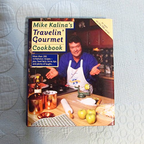 cover image Mike Kalina's Travel Cookbook