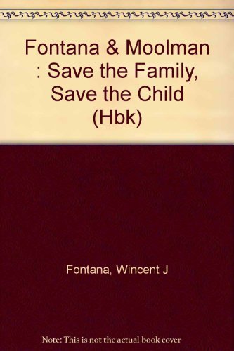 cover image Save the Family, Ssave the Child: What We Can Do to Help Children
