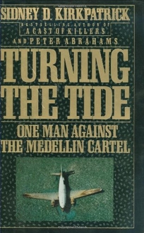 Turning the Tide: One Man Against the Medellin Cartel