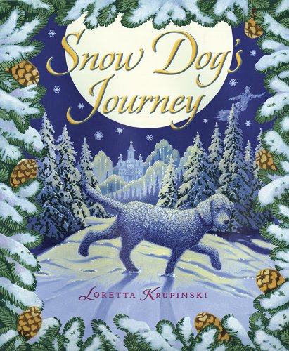 cover image Snow Dog's Journey