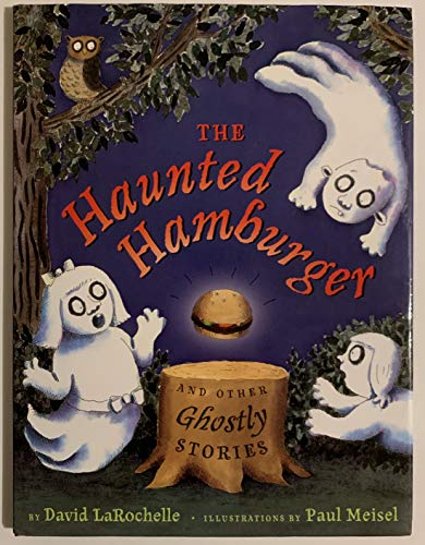 cover image The Haunted Hamburger and Other Ghostly Stories