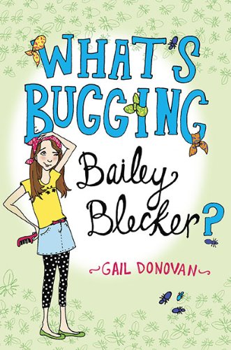 cover image What's Bugging Bailey Blecker?